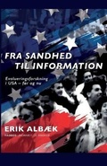 Cover: Fra sandhed til information. Evalueringsforskning i USA - for og nu - Lindhardt og Ringhof