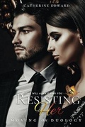 Cover: Resisting Her - Catherine Edward