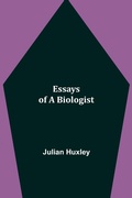 Cover: Essays Of A Biologist - Alpha Editions