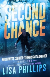 Enlarge image Cover: Second Chance (Northwest Counter-Terrorism Taskforce, #2) - Two Dogs Publishing, LLC.