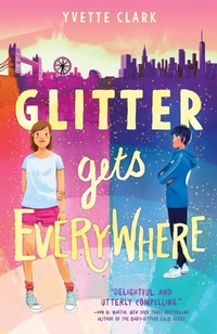 Abbildung von: Glitter Gets Everywhere - HarperCollins