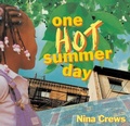 Cover: One Hot Summer Day - Greenwillow Books