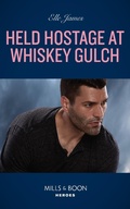 Cover: Held Hostage At Whiskey Gulch - HarperCollins