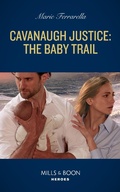 Cover: Cavanaugh Justice: The Baby Trail - HarperCollins