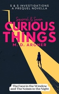 Cover: Squirrel & Swan Curious Things (S &  S Investigations, #0.5) - SWARM Publishing