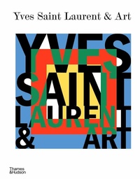 Abbildung von: Yves Saint Laurent and Art - Thames & Hudson Ltd