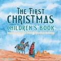 Cover: The First Christmas Children's Book - TGJS Publishing