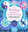 Cover: Creative Drawing: Symbols and Sacred Geometry: Volume 6 - Quarry Books