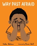Cover: Way Past Afraid - Albert Whitman & Company