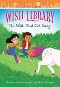 Cover: The Wish That Got Away - Albert Whitman & Company