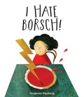 Cover: I Hate Borsch! - William B Eerdmans Publishing Co
