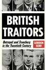 Cover: British Traitors - Oldcastle Books Ltd