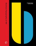 Cover: Bauhaus Typography at 100 - Letterform Archive