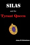 Cover: Silas and the Tyrant Queen - Lulu.com