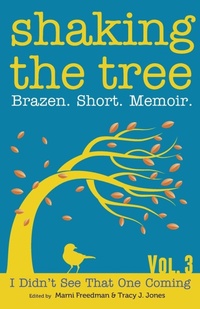 Enlarge image Cover: Shaking the Tree - Memoir Writers Press