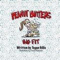 Cover: Peanut Butters Big Fit - Evershine Press, Inc