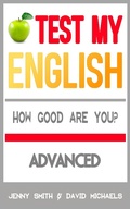 Cover: Test My English. Advanced. How Good Are You? - Test My English