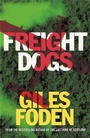 Cover: Freight Dogs - Weidenfeld & Nicolson