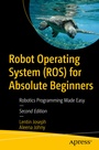 Cover: Robot Operating System (ROS) for Absolute Beginners - APress