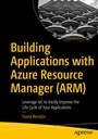 Cover: Building Applications with Azure Resource Manager (ARM) - APress
