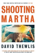 Cover: Shooting Martha - Weidenfeld & Nicolson