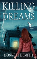 Cover: Killing Dreams - Wild Rose Press
