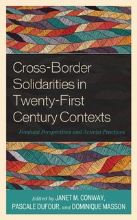 Enlarge image Cover: Cross-Border Solidarities in Twenty-First Century Contexts - Rowman & Littlefield Publishers