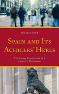 Cover: Spain and Its Achilles' Heels - Rowman & Littlefield Publishers