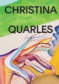Cover: Christina Quarles - DelMonico Books/D.A.P.