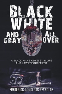Abbildung von: Black, White, and Gray All Over - MINDSTIR MEDIA