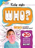 Cover: Active Minds Kids Ask WHO Invented Bubble Gum? - Sequoia Children's Publishing