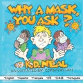 Cover: Why a Mask You Ask? - Xulon Press