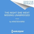 Cover: The Night She Went Missing Lib/E - Mira Books
