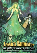 Cover: Jessica Bannister and the Ghosts of the Past - J-Novel Club