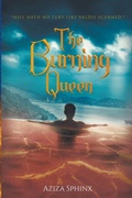 Cover: The Burning Queen - Penned in Blue, LLC
