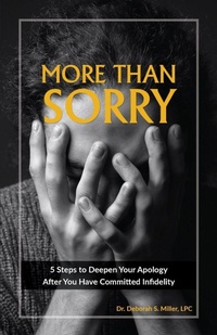Enlarge image Cover: More Than Sorry - Deborah S Miller, Ed.D., LLC