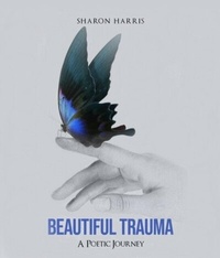 Enlarge image Cover: Beautiful Trauma - Distributed By Ingram Spark