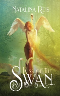 Enlarge image Cover: Kiss of the Swan - Natalina Bell
