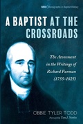 Cover: A Baptist at the Crossroads - Wipf & Stock Publishers