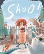 Cover: Shoo! - Pushkin Children's Books