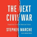 Cover: The Next Civil War - SIMON & SCHUSTER AUDIO