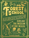 Cover: Forest School for Grown-Ups - Chronicle Books