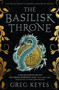 Enlarge image Cover: The Basilisk Throne - Titan Books