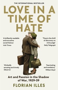 Bild: Love in a Time of Hate - Profile Books Ltd