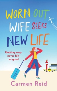 Abbildung von: Worn Out Wife Seeks New Life - Boldwood Books Ltd