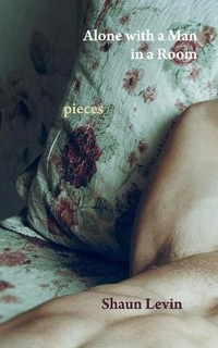 Enlarge image Cover: Alone with a Man in a Room - Kiss and Tell Press