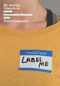 Cover: Label Me - Indigo State Publishing