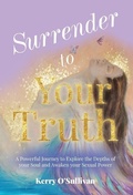 Cover: Surrender To Your Truth - Authors & Co