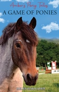 Cover: A Game of Ponies - Helen Haraldsen