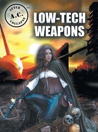 Enlarge image Cover: A.C. After Collapse Low-Tech Weapons - Shadow Fusion LLC
